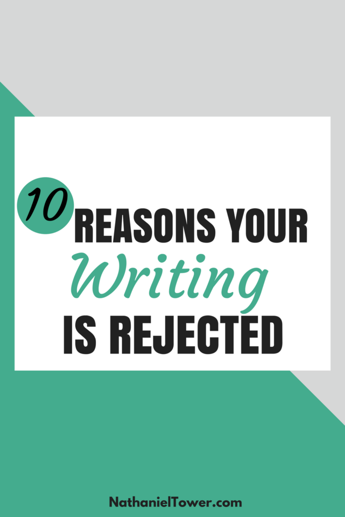 10 reasons writing is rejected