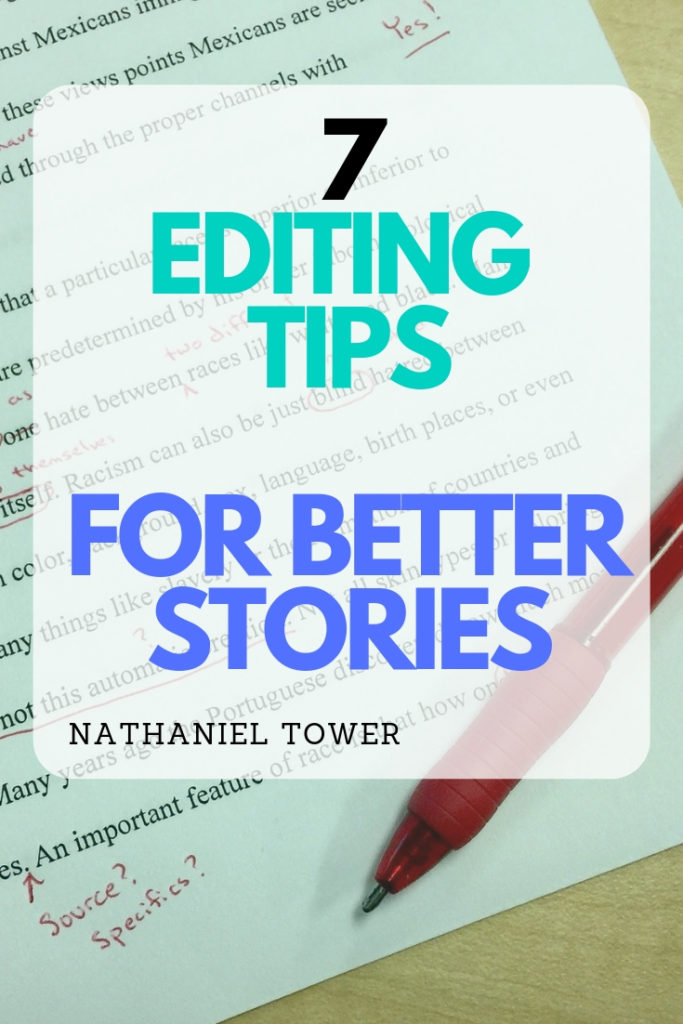 7 editing tips for better stories