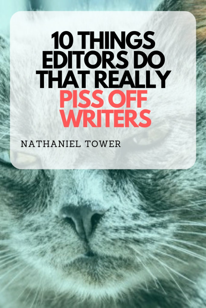 10 things editors do that piss writers off