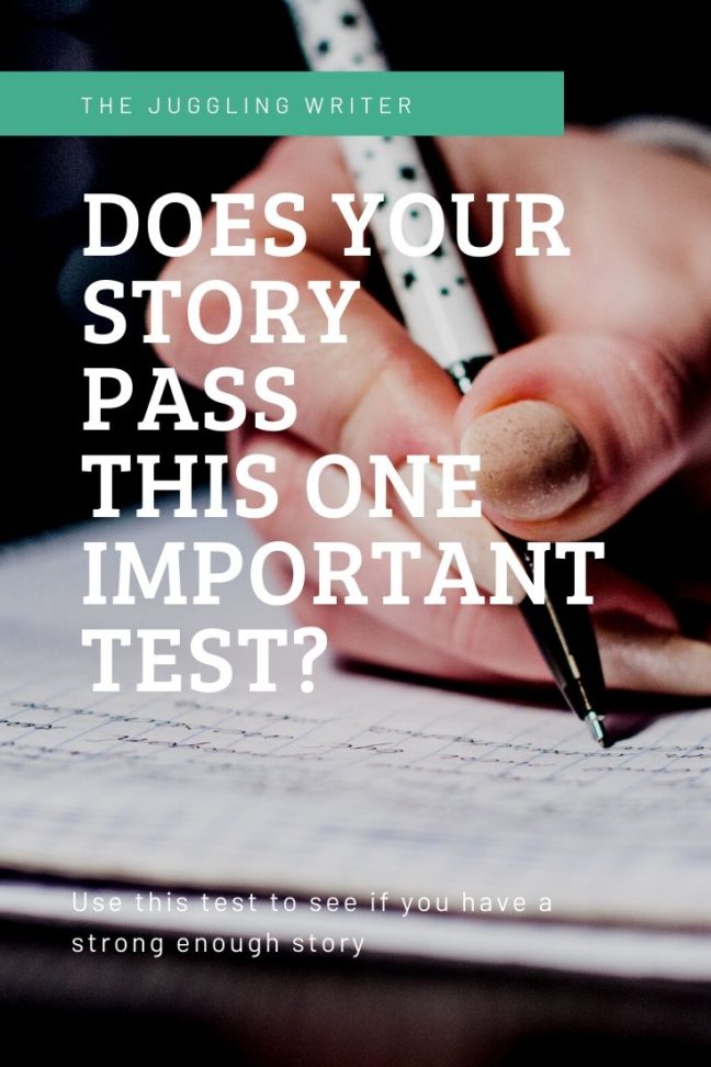 Use this test to see if your story has a strong enough story