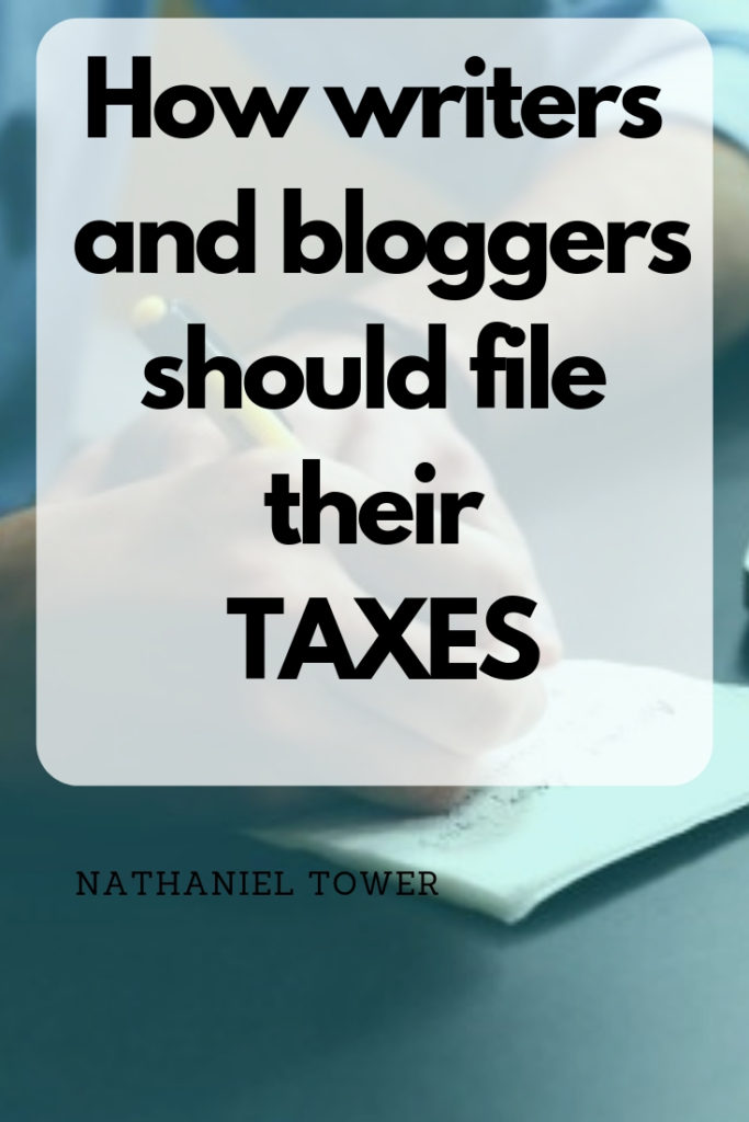 How writers and bloggers should file their taxes