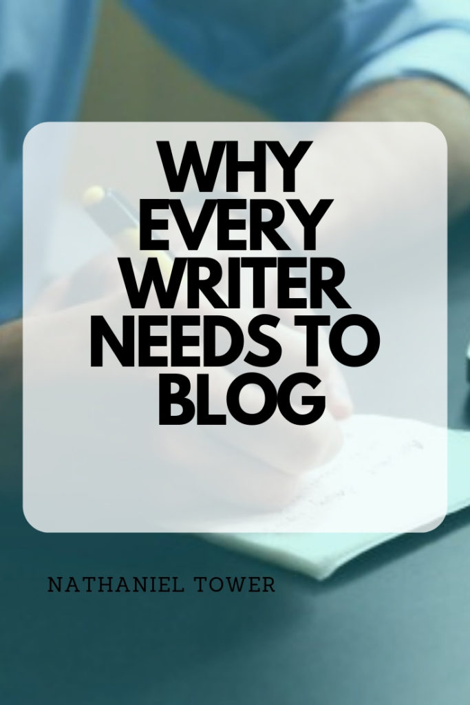 Why every writer needs to blog