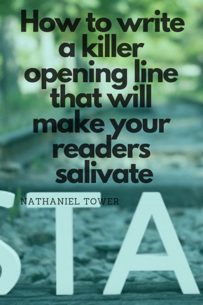 How to write a great opening line that will make your readers salivate ...
