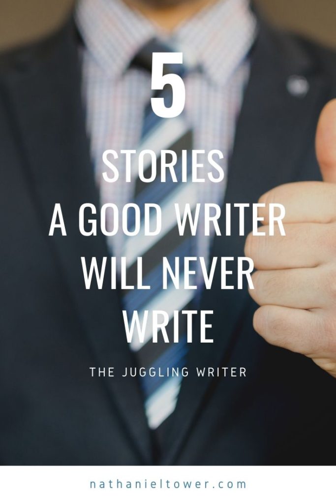 5 types of stories you should never write if you want to be published