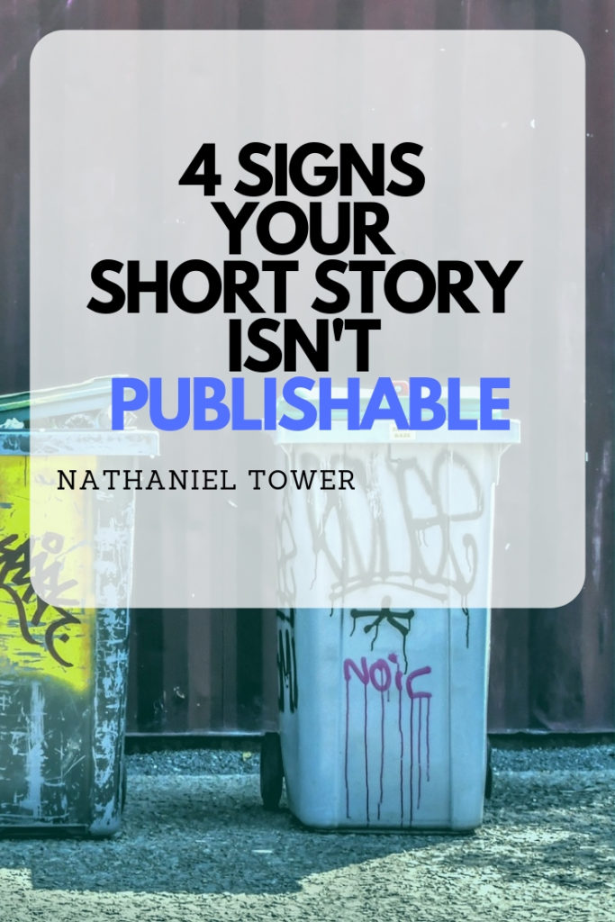 4 Signs Your Short Story Isn't Publishable