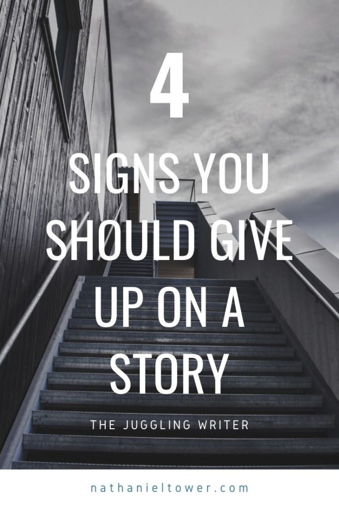 4 signs you should give up on your work in progress