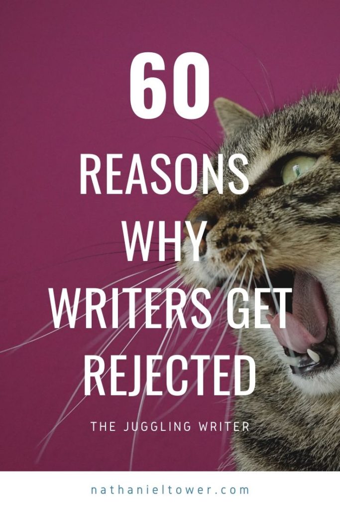 All the reasons writers get rejected