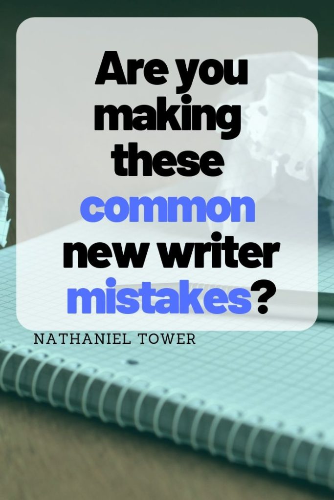 Are you making these common new writer mistakes? Here's how to avoid looking like a newbie.
