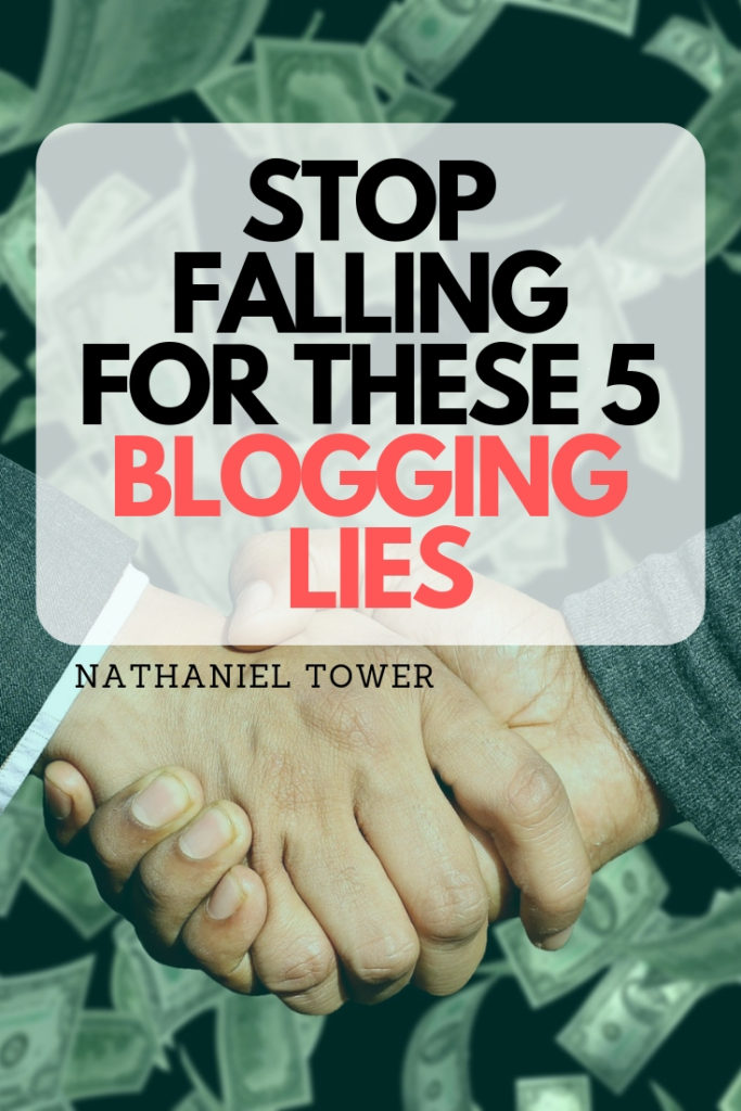 Stop falling for these 5 blogging lies