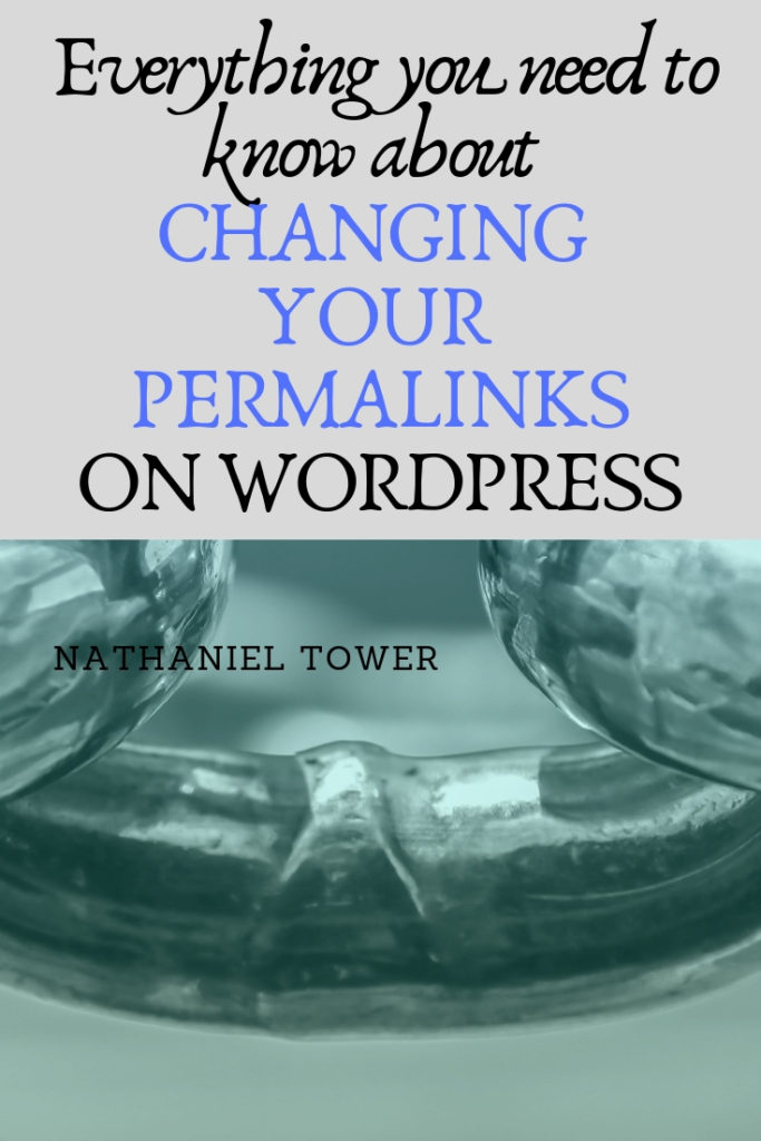 Everything you need to know about changing your permalinks on wordpress