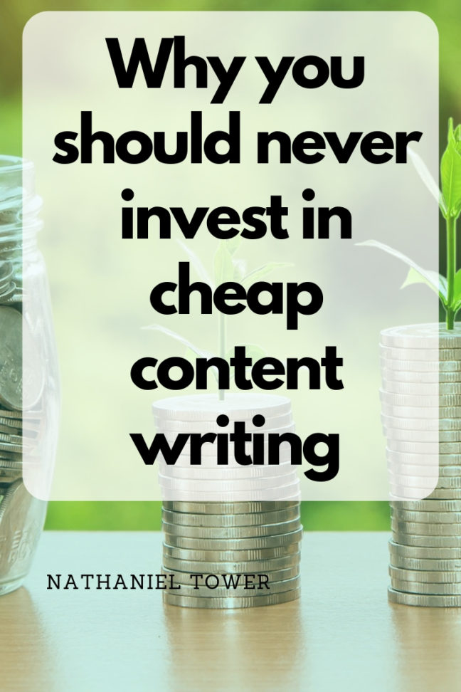 Why you should never invest in cheap content writing