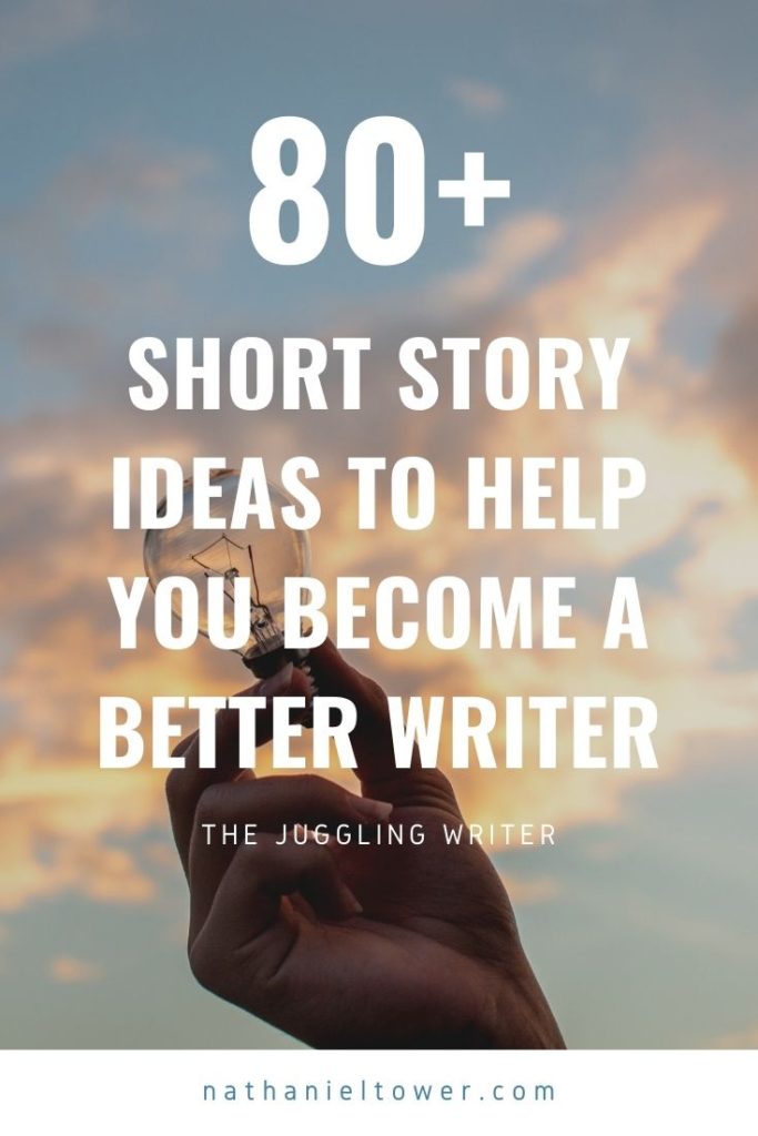 80+ short story ideas to help you become a better writer
