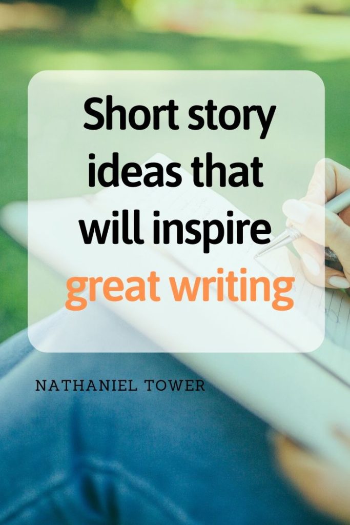 Short story ideas that will inspire great writing