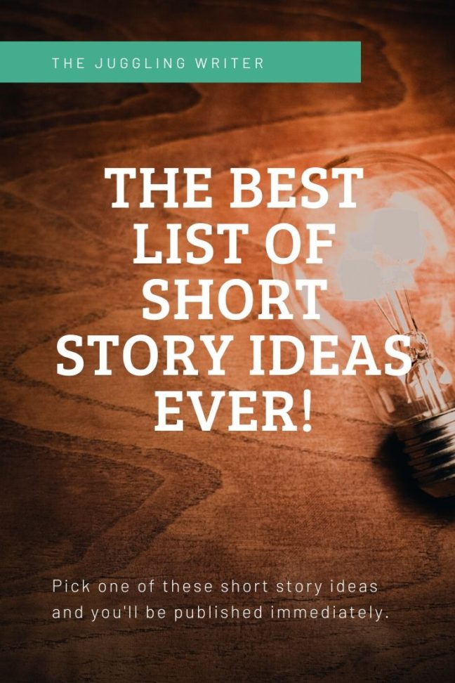 The best list of short story ideas ever compiled