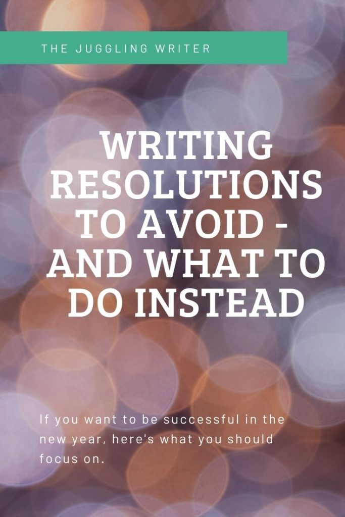 Writing resolutions every writer should set in the new year