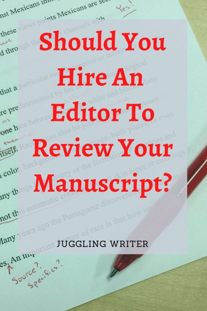 Should You Hire An Editor To Review Your Manuscript