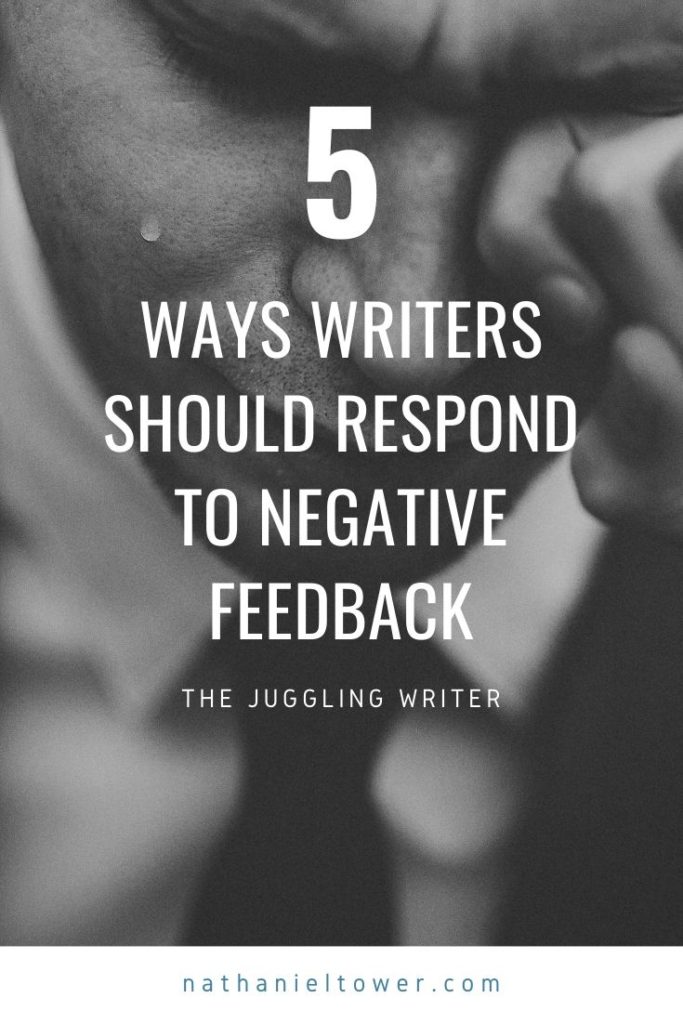 5 ways writers should respond to negative feedback