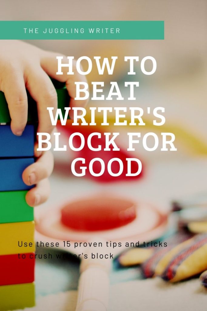 How to beat writer's block with 15 proven tips and tricks