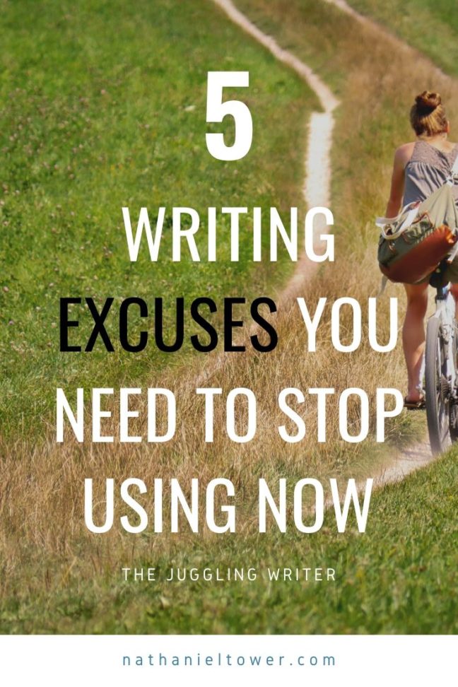 5 writing excuses you need to stop using now