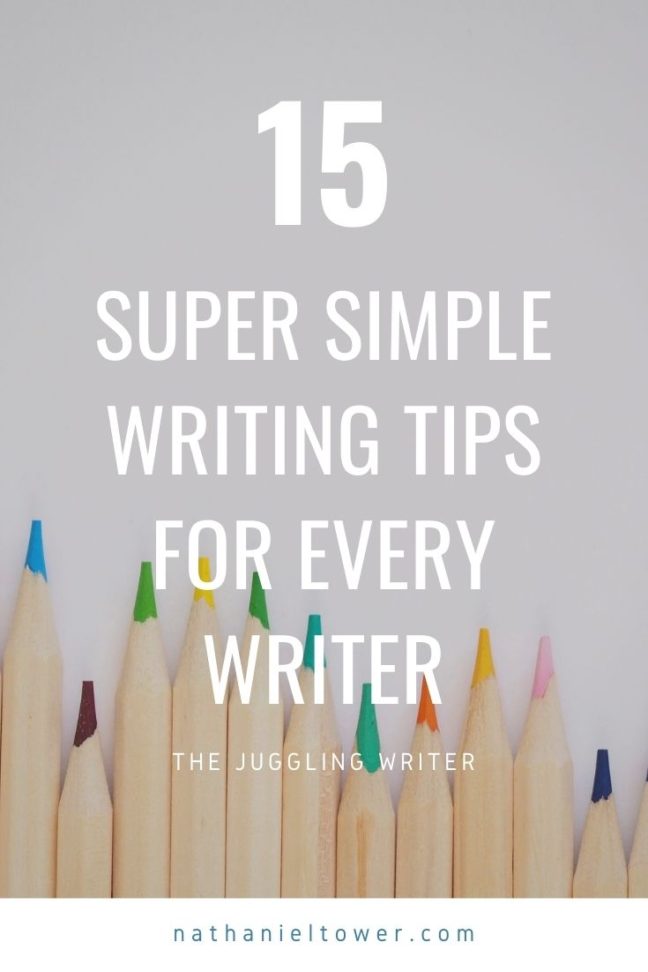 15 super simple writing tips every writer needs to read