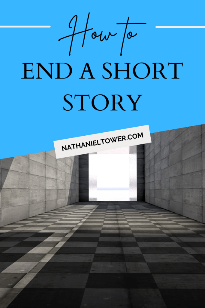 How To End A Short Story Tips For A Compelling Conclusion